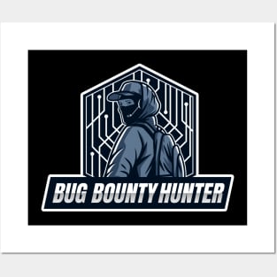 Bug Bounty Hunter | Hacker Design Posters and Art